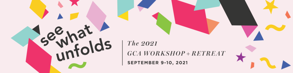 GCA Workshop + Retreat offers educational sessions, speakers and more