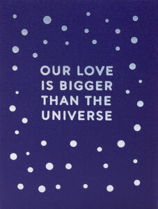 Our Love is Bigger than the Universe Card from Calypso