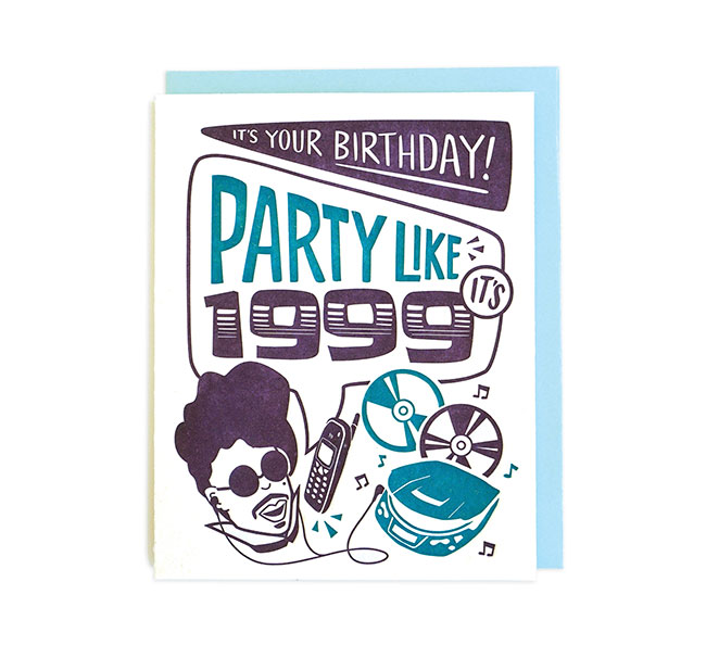 Party Like it’s 1999 Birthday Card