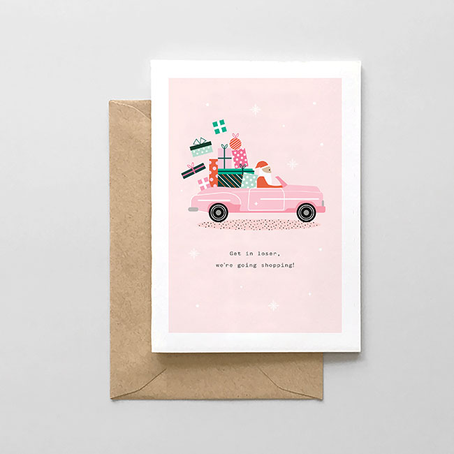 Get In Loser, We’re Going Shopping! Holiday Card