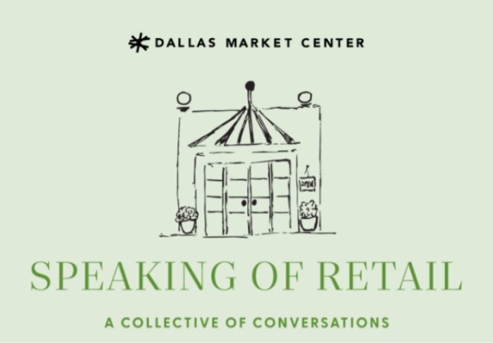 Speaking of Retail: A Collective of Conversations returns to Dallas Total Home & Gift Market